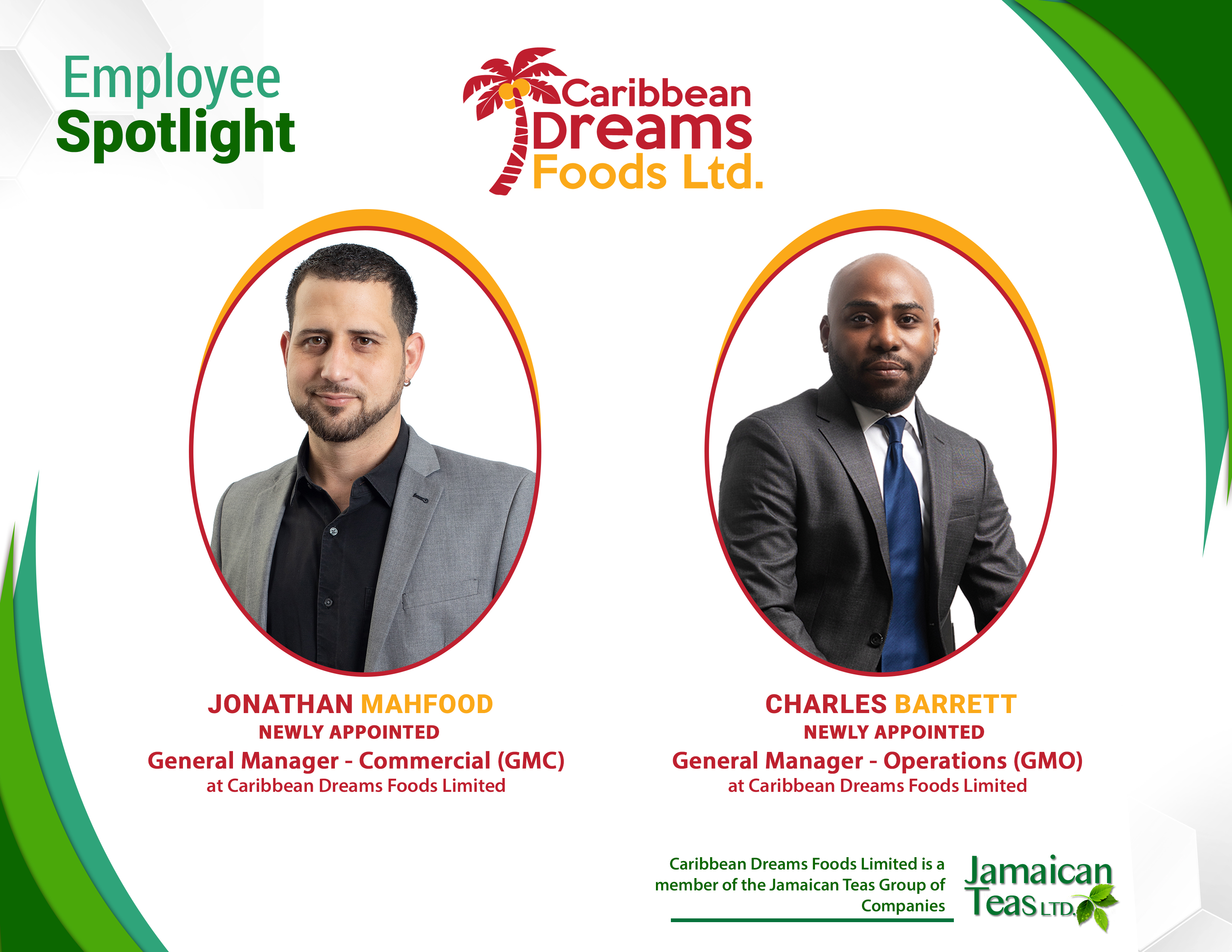 Newly Appointed General Managers at Caribbean Dreams Foods Limited. 